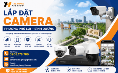 Lắp Camera Phường Phú Lợi Uy Tín Giá Tốt